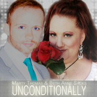 "UNCONDITIONALLY" BETH SACKS & MARTY THOMAS by Beth Sacks