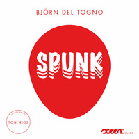 Björn Del Togno - Spunk EP [sceen.fm label] by sceen.fm label