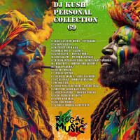 DJ Kush Personal Collection 69 (Sinhala Reggae Set) by DJ KUSH 2