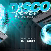 Disco Fever 80s&amp;90s mix DJ ANDY by DJ ANDY