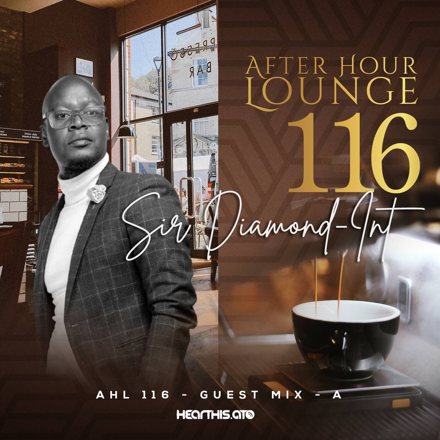 After Hour Lounge 116 (Guest Mix - A) mixed by Sir Diamond-Int episode artwork