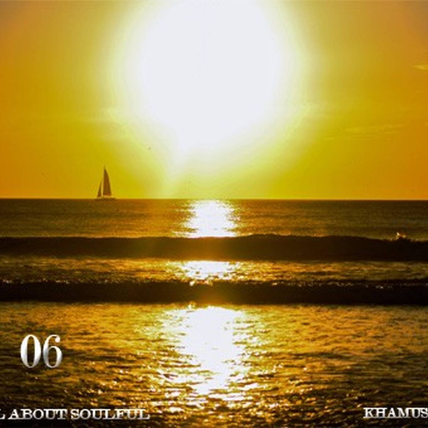 Khamusique - Its All About Soulful 06