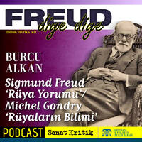 #24 Burcu Alkan Anlatıyor: "Sigmund Freud 'Rüya Yorumu' / Michel Gondry 'Rüyaların Bilimi' " by Sanat Kritik