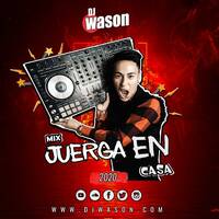 MIX TONO EN CASA 2020 DJ WASON by Dj WASON