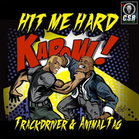 4.Trackdriver - Hit Me Hard (animal Tag's Hit Me Harder Remix) by CSR.DIGITAL