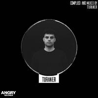 Turaner Angry Records Podcast Series Vol.1 by Angry Records