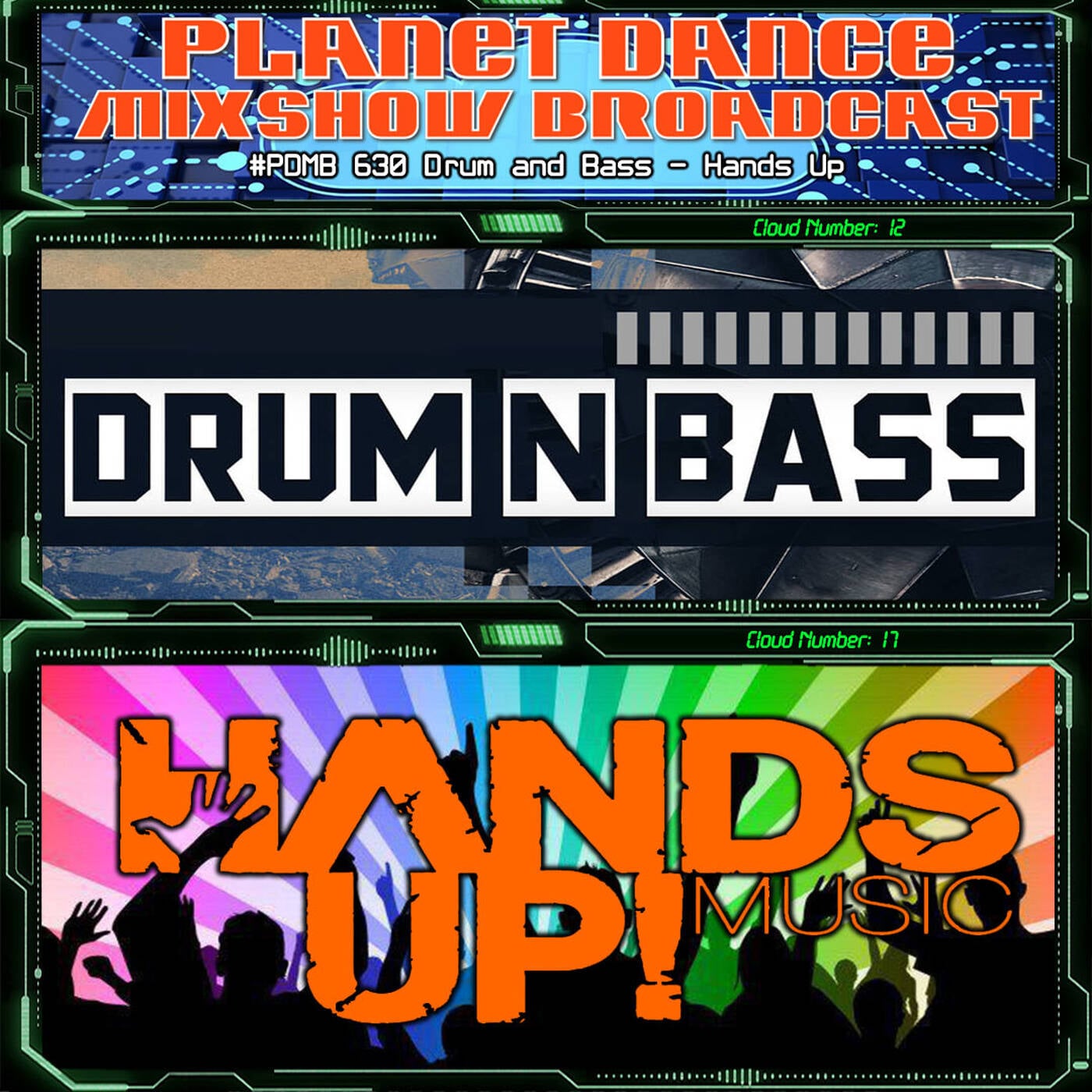 Planet Dance Mixshow Broadcast 630 Drum and Bass - Hands Up episode artwork