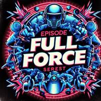 Full Force 10 by Cinematik Phunk