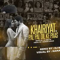 Khairiyat Vs Pal Pal Dil Ke Paas - DJ REETIK REMIX 320kbps by DJ REETIK