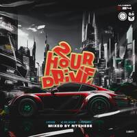 2 Hour Drive Episode 124 Mixed by Ntshebe by DJ Ntshebe