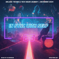 In Sync With Self 88 — Melodic Techno &amp; Tech House Journey | December 2025 by DJ Tunemoon | PIONA RECORDS