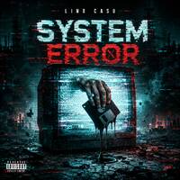Lino Casu - SYSTEM ERROR by Lino Casu