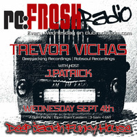 re:FRESH Radio EP 008 feat Trevor Vichas - Deepjacking Recordings &amp; Robsoul by J.Patrick
