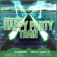 「HHD」 Happy Party Train - German Fancover by HaruHaruDubs