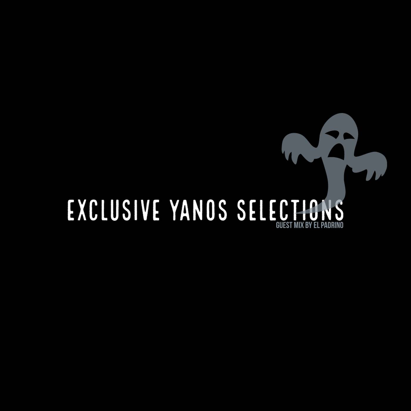 Exclusive Yanos Selections Guest Mix By El Padrino (2) episode artwork