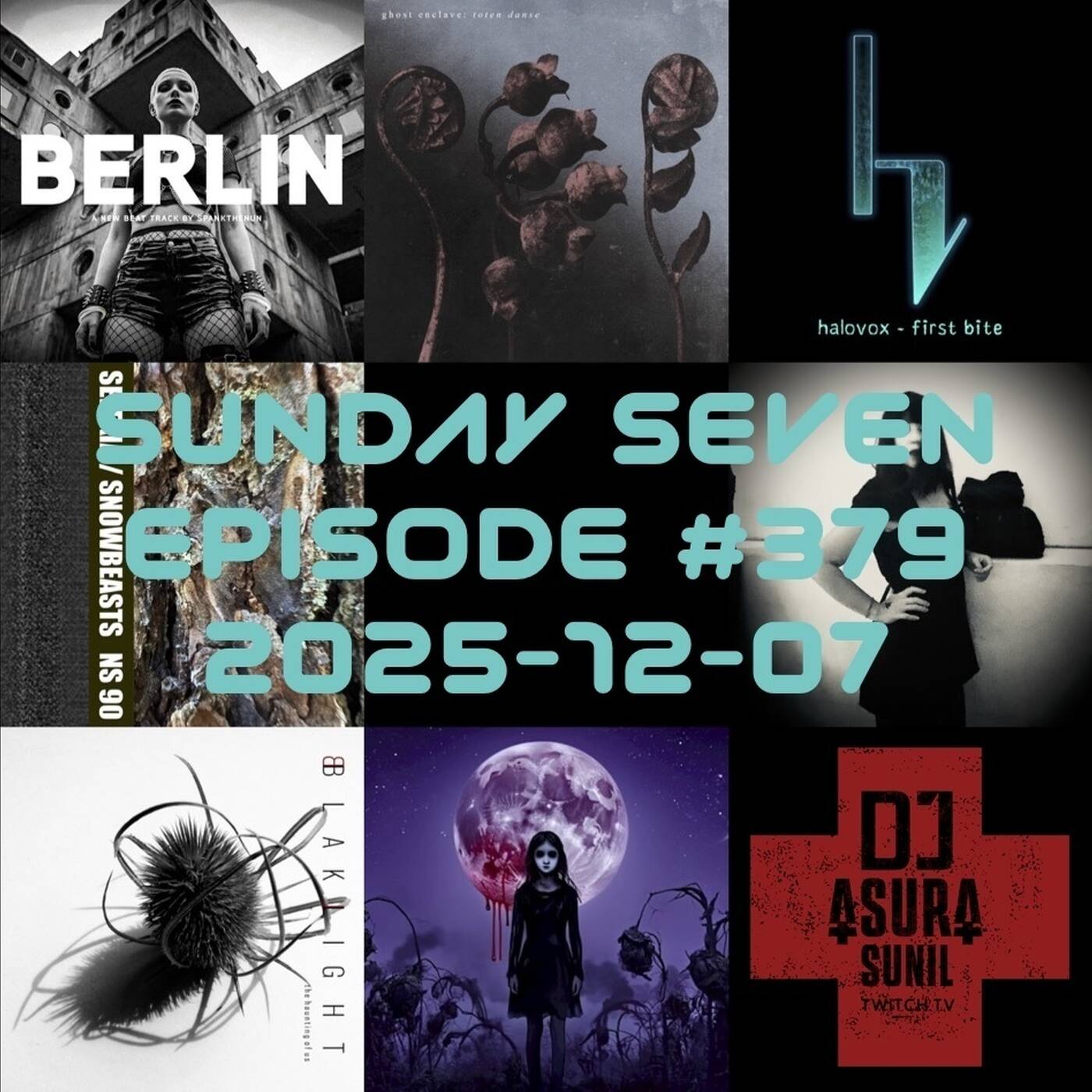 DJ AsuraSunil's Sunday Seven Mixshow #379 - 20251207 episode artwork