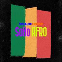 SoHo Afro &amp; Deep House