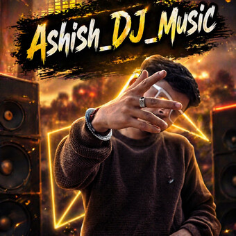 Ashish DJ Music 🎶