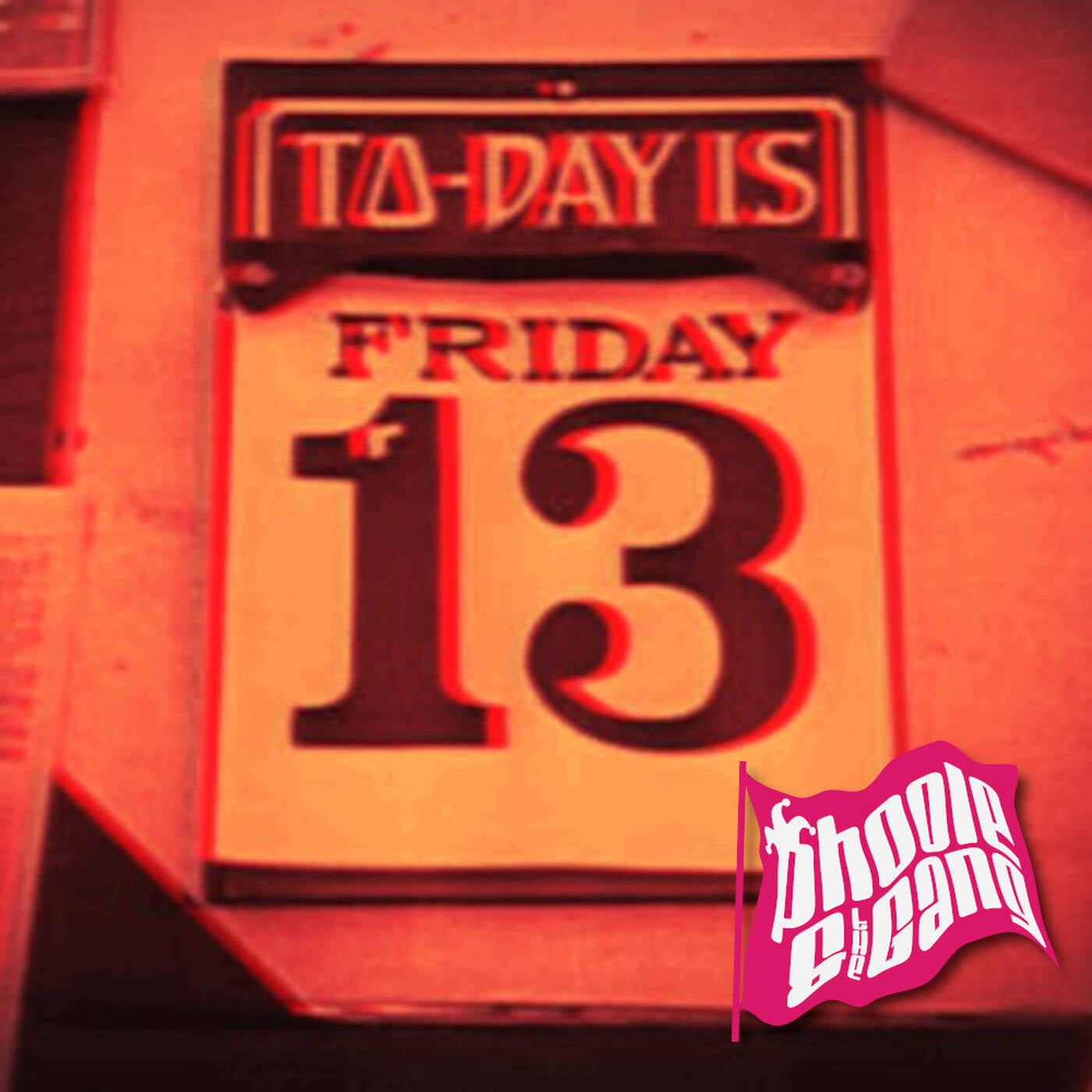 Just the Music from Friday the 13th! Phoole and the Gang 490 episode artwork