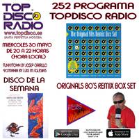 252 Programa Topdisco Radio - Music Play The Original 80's Remix - Funkytown - 90Mania - 30.05.2018 by Topdisco Radio
