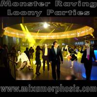 Monster Raving Loony Parties (2010) by Mixamorphosis