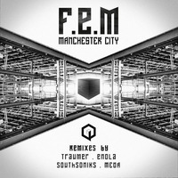 F.E.M - Manchester City - Southsoniks RMX by Southsoniks