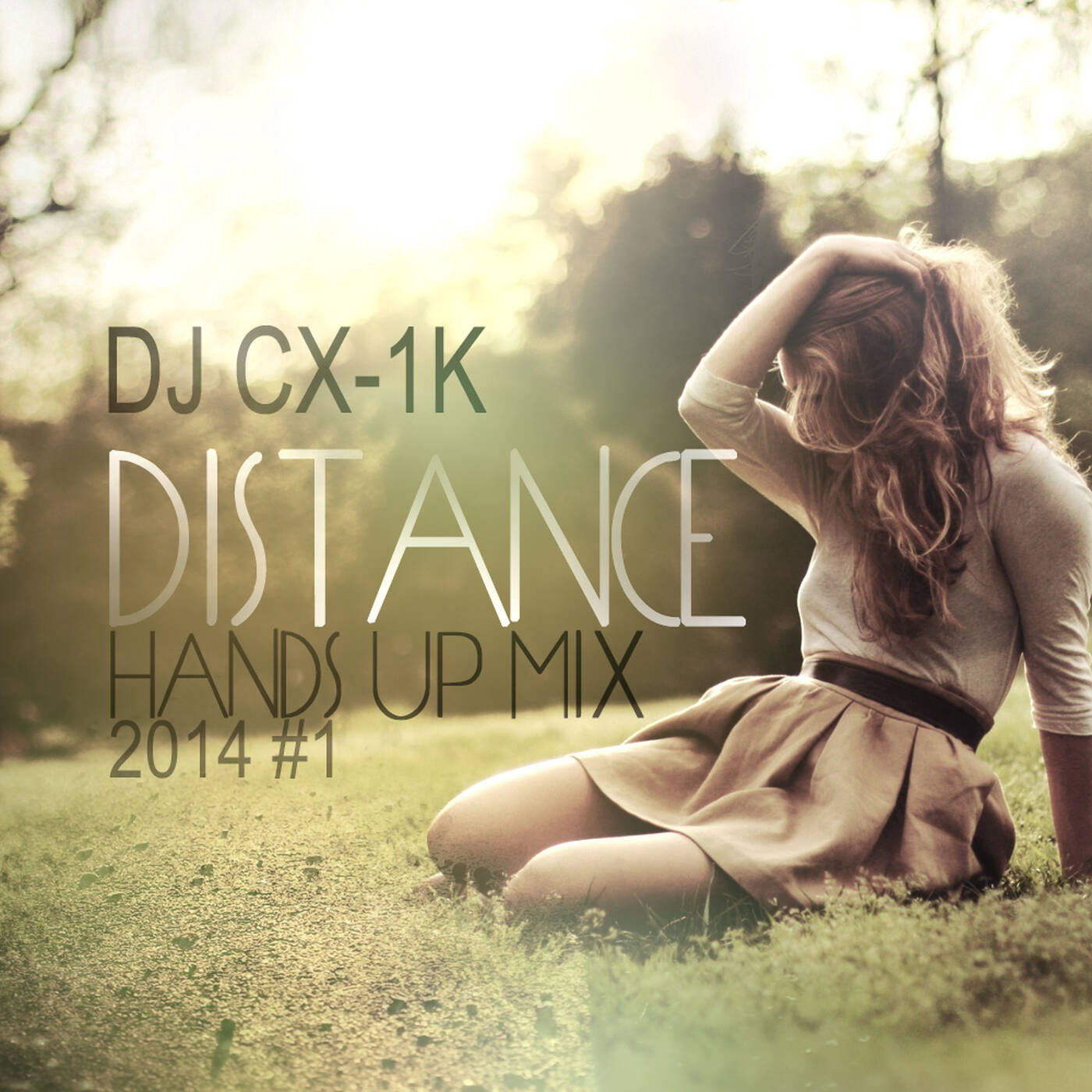 DJ CX-1k - Distance [Hands Up Mix 2014 #1] episode artwork