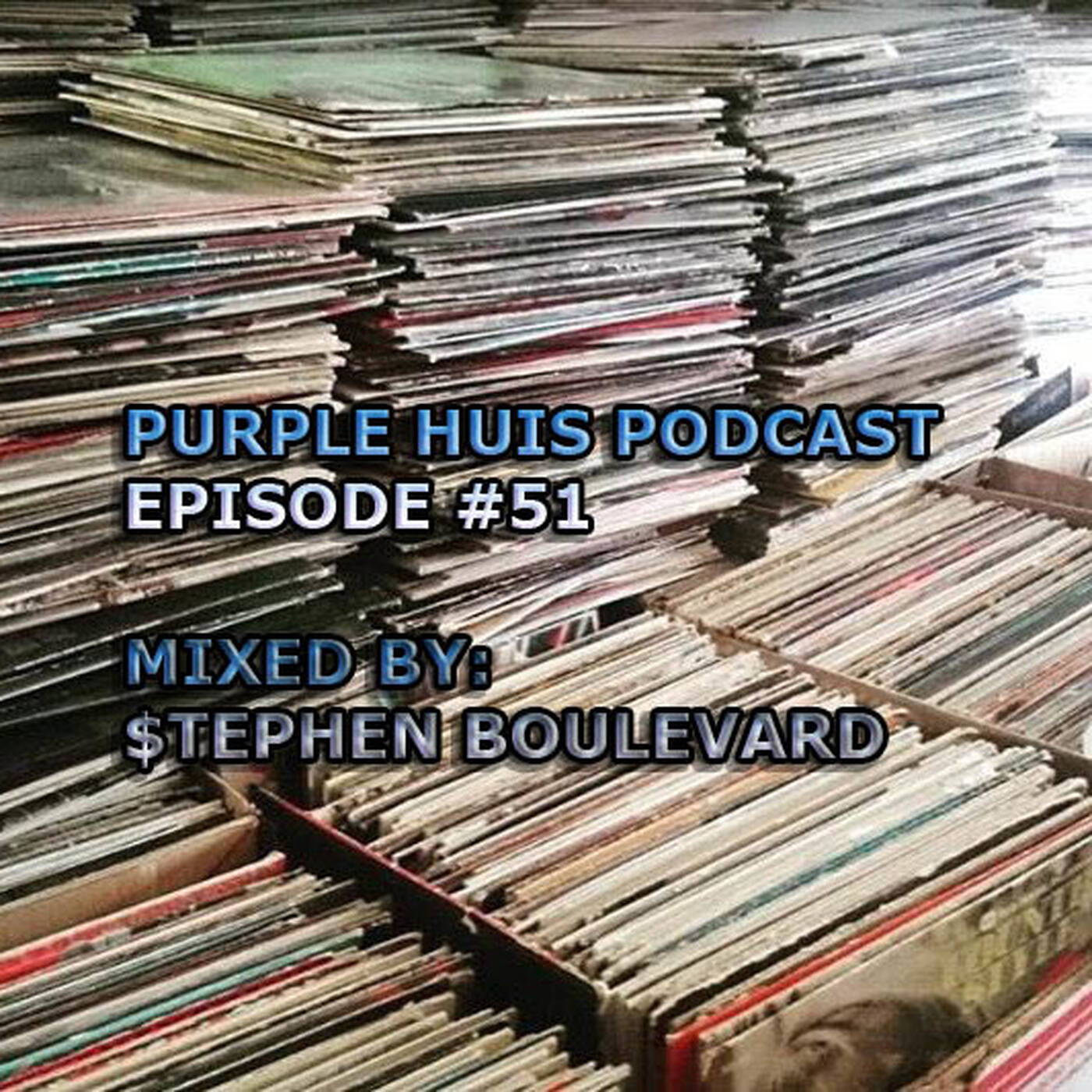 PURPLE HUIS PODCAST EPISODE #51 episode artwork
