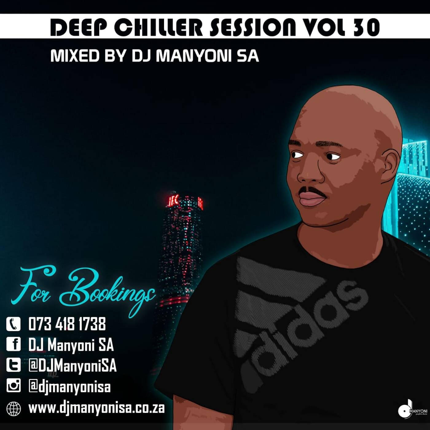 30. Deep Chiller Session Volume 30 (DCS Mix) DJ Manyoni SA