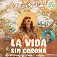 Carolin Kebekus feat. Karl Lauterbach - La Vida Sin Corona (Hahnstudios superspreader Megamix) by Hahnstudios