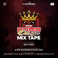 Domo_Design_Mix_Tape_@DJJOSEKNIGHT_@MIXERBESTTEAM by MIXER BEST TEAM