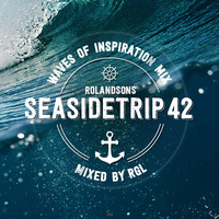 Podcast for Seasidetrip 42 - Waves Of Inspiration Mix by RGL by Seasidetrip