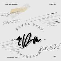 Rural Deep XXXVI by Rural Deep Movement