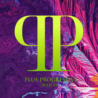 Plus Progressive March '18 by Royscope
