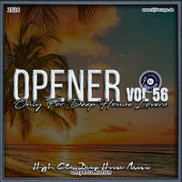 Dj Vertuga - Opener 56 (Only For Deep House Lovers) by Dj Vertuga