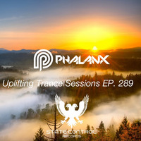 DJ Phalanx - Uplifting Trance Sessions EP. 289 / aired 19th July by DJ Phalanx