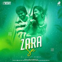 Zara Sa (Remix) - DJ Lucky by All Indian DJs Drive
