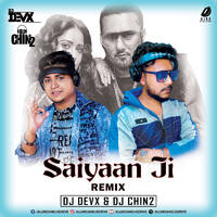 Saiyaan Ji (Remix) - DJ Devx &amp; DJ Chin2 by All Indian DJs Drive