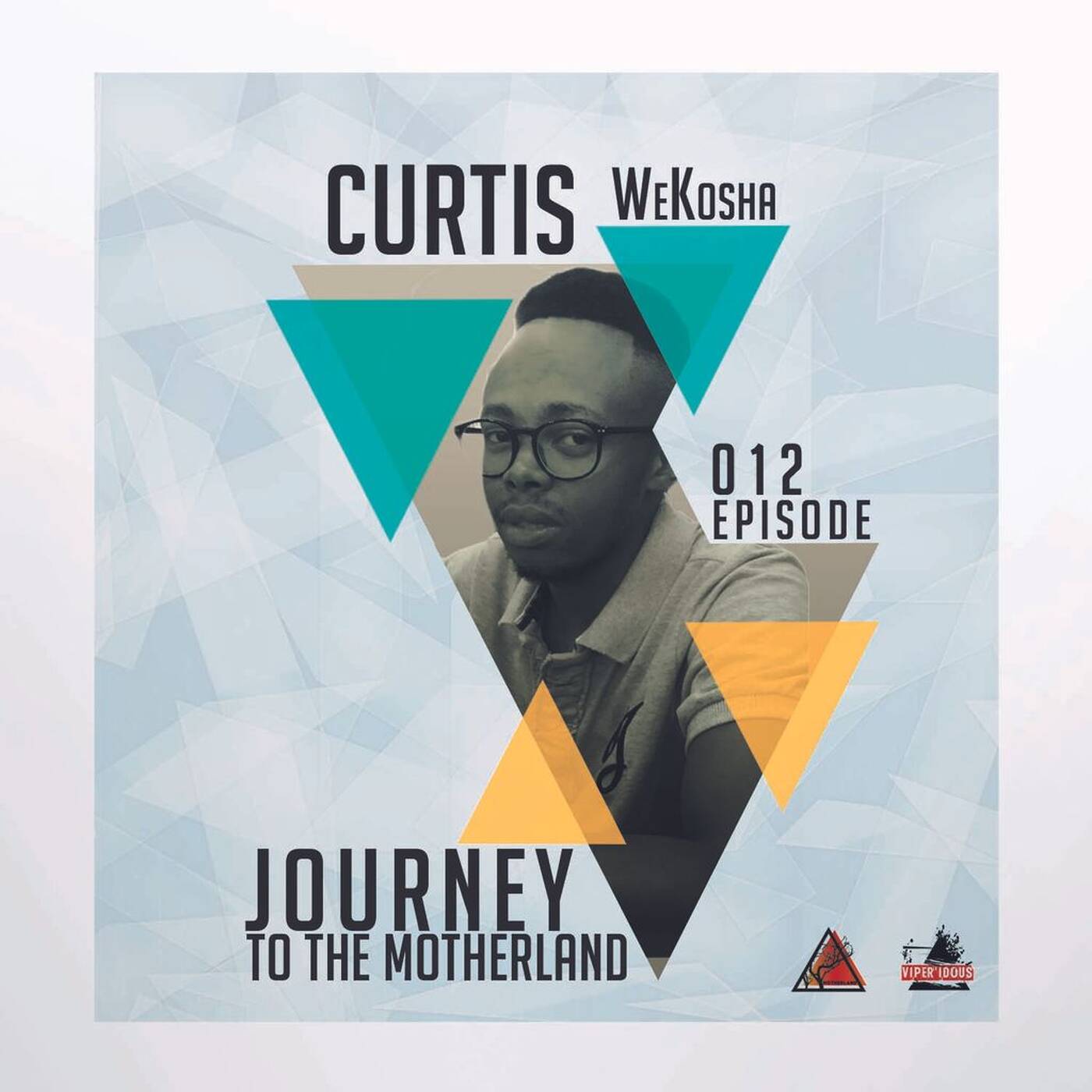 Journey To The Motherland Episode 012 mixed by Curtis WeKosha episode artwork