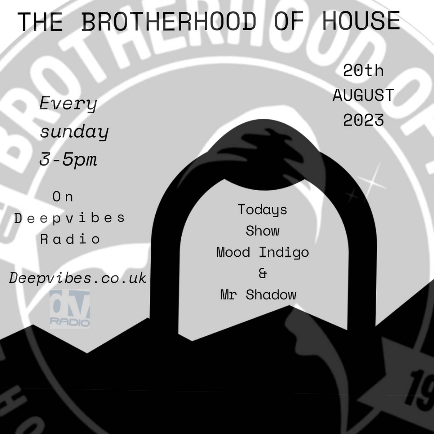 The Brotherhood of House Dvr Show 249 ft Mood Indigo  & Mr Shadow episode artwork