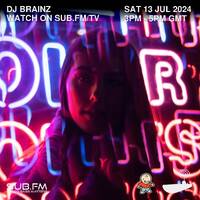 Brainz - 13 Jul 2024 by Sub FM