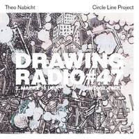 Drawing Radio #47 / Record Release: Theo Nabicht — Circle Line 14 by Radio Woltersdorf
