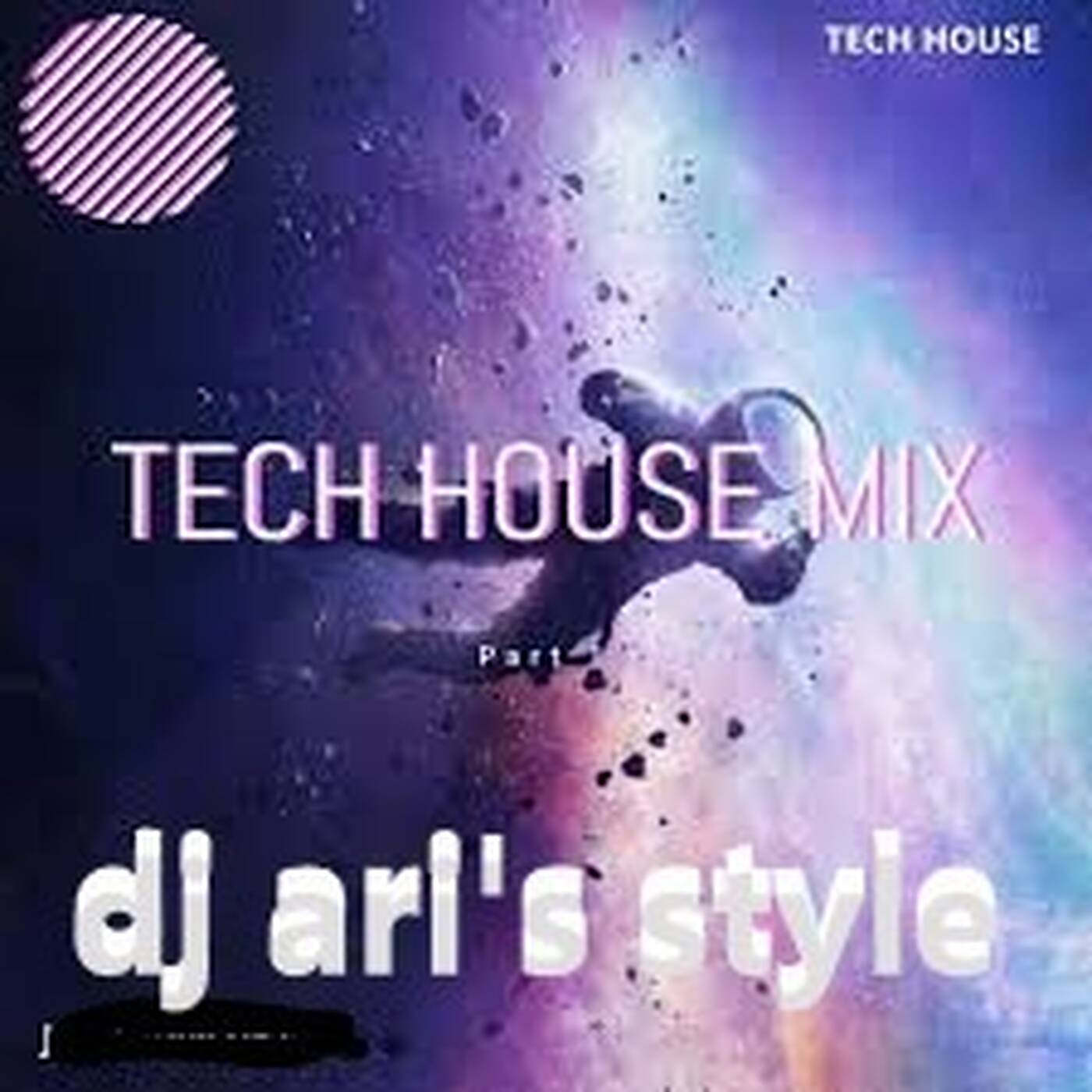 DJ ARI'S STYLE#SUMMER PARTY&BEST OFTHE BEST& TECH HOUSE#EP02 episode artwork