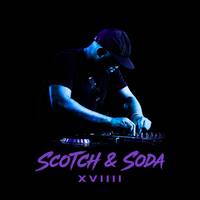 SCOTCH AND SODA XVIIII by SOULTABZ