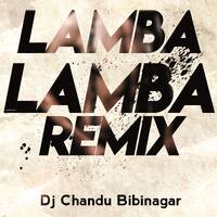 Lamba Lamba Song Remix By Dj Chandu Bibinagar www.Djoffice.in by www.Djoffice.in