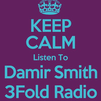3Fold Radio 20150110 Damir Smith by 3Fold Radio