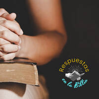 15. ¿Por qué orar si Dios ya lo sabe todo? | Respuestas en la Biblia by Kehila Camino a Emaus