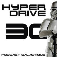 Episode 30 - Star Wars en France (1/3) by Hyperdrive : Le podcast Star Wars et SF !