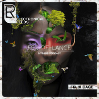 Fer-De-Lance Podcast #02 - Felix Cage by Electronical Reeds
