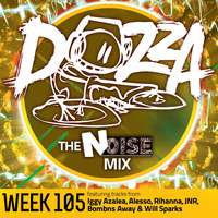 DJ Dozza The Noise Week 105 by Dozza